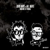 JESUS RAVES & MR. HADES