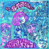 NO STRANGE