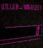 KILLER WHALES