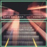 MALLMAN MARK & VERMONT