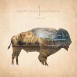 HEARTLESS BASTARDS