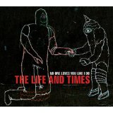 LIFE & TIMES