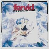 FERVID