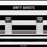 DIRTY GHOSTS