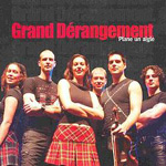 GRAND DERANGEMENT