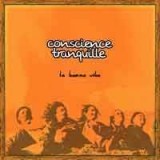 CONSCIENCE TRANQUILLE