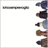 IOHOSEMPREVOGLIA