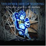 OTHER SIDE OF MORNING