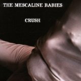 MESCALINE BABIES