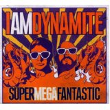 IAMDYNAMITE
