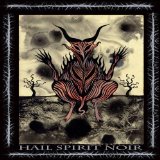 HAIL SPIRIT NOIR HAIL SPIRIT NOIR