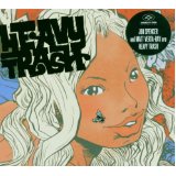 HEAVY TRASH