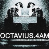 OCTAVIUS 4AM