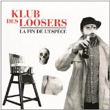 KLUB DES LOOSERS