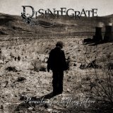 DISINTEGRATE