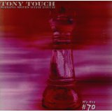 TOUCH TONY TOUCH TONY