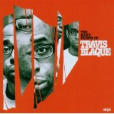 BLAQUE TRAVIS BLAQUE TRAVIS