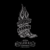 RECKLESS KELLY