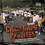 CHAIN GANG PAROLEES CHAIN GANG PAROLEES