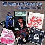 WORLD CLASS WRECKIN CRU