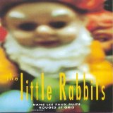 LITTLE RABBITS