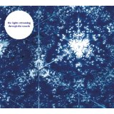 LIGHTS STREAMING THROUGH