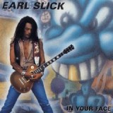 EARL SLICK EARL SLICK