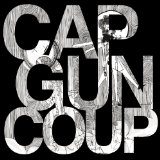 CAPGUN COUP