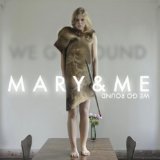 MARY & ME