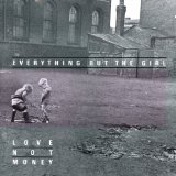 EVERYTHING BUT THE GIRL