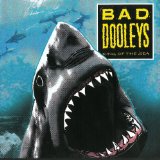 BAD DOOLEYS
