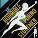 HORRIBLE PORNO STUNTMEN