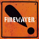 FIREWATER