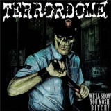 TERRORDROME TERRORDROME