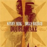 NEAL KENNY & BILLY BRANCH