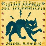 LITTLE CHARLIE & NIGHTCAT