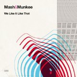 MASH & MUNKEE MASH & MUNKEE