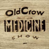OLD CROW MEDICINE SHOW