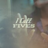 I CALL FIVES