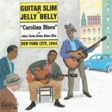 GUITAR SLIM & JELLY BELLY