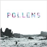 POLLENS