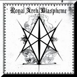 ROYAL ARCH BLASPHEME