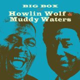 HOWLIN WOLF & MUDDY WATERS