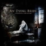 MY DYING BRIDE MY DYING BRIDE