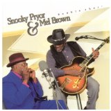 PRYOR SNOOKY & MEL BROWN