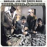 HOWARD & THE WHITE BOYS