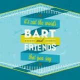 BART & FRIENDS