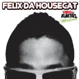 FELIX DA HOUSECAT