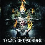 LEGACY OF DISORDER LEGACY OF DISORDER