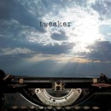 TWEAKER